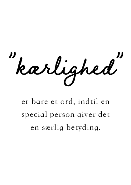 "kærlighed" – Tekstplakater
