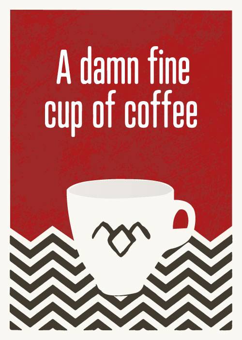 A Damn Fine Coffee