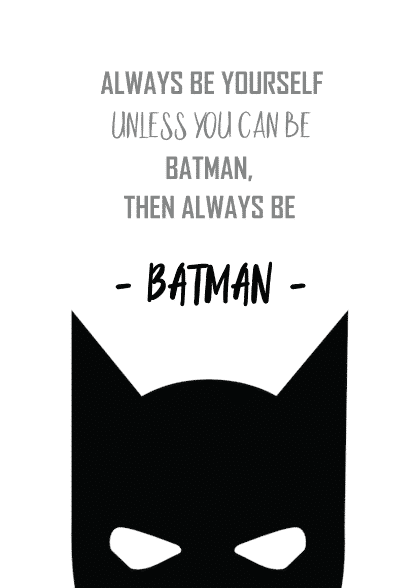 ALWAYS BE BATMAN – Børneplakater