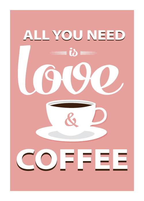 All You Need Is Coffe Pink