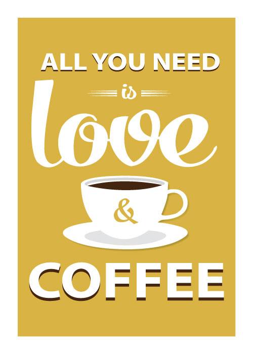 All You Need Is Coffee Yellow