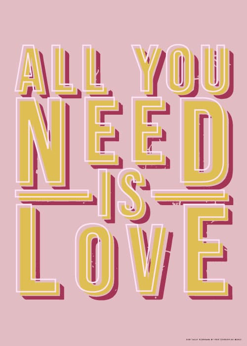 All You Need Is Love – Tekstplakater