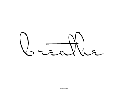 Breathe – Tekstplakater