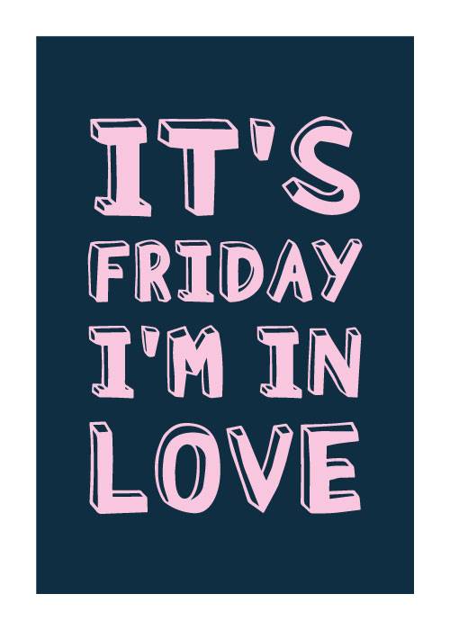 Friday Love – Tekstplakater