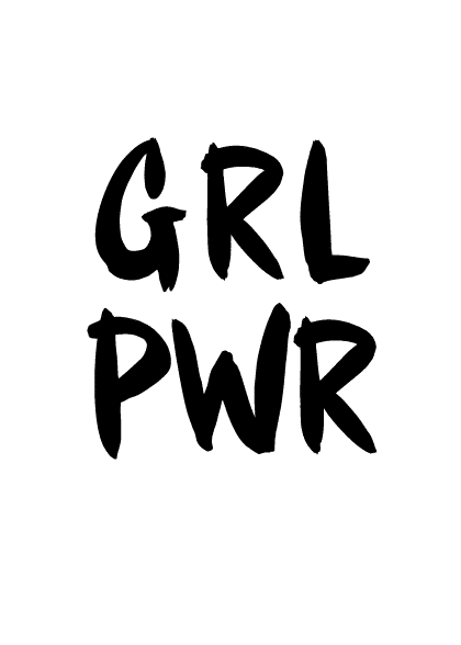 Grl Pwr – Tekstplakater