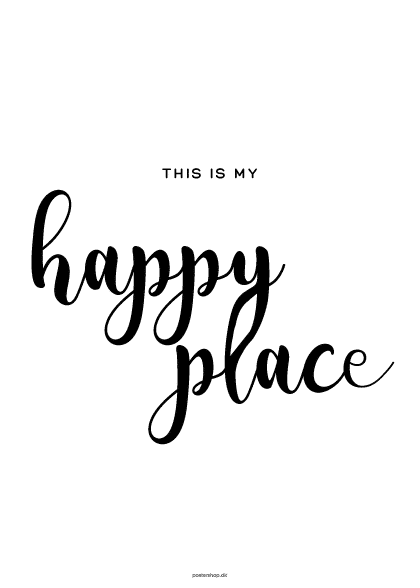 Happy Place – Tekstplakater