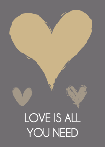 Love Is All You Need – Tekstplakater