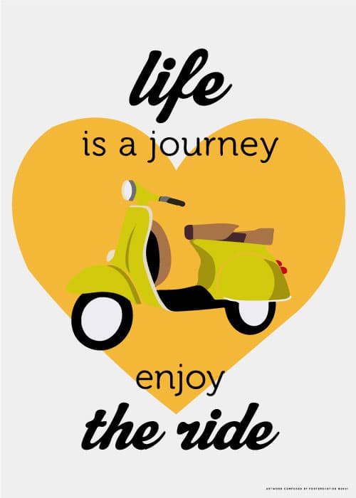 Life Is A Journey – Tekstplakater