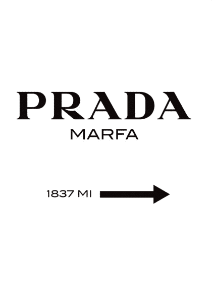 Prada Marfa – Fashion plakater