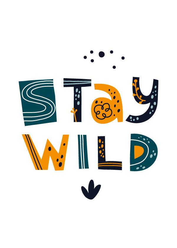 STAY WILD – Børneplakater