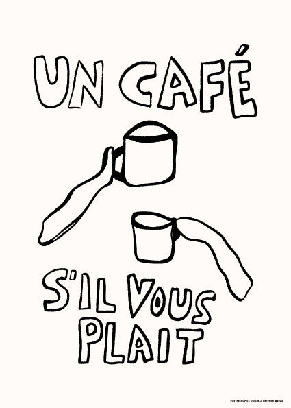 Un Cafe S'Il Vous Plait