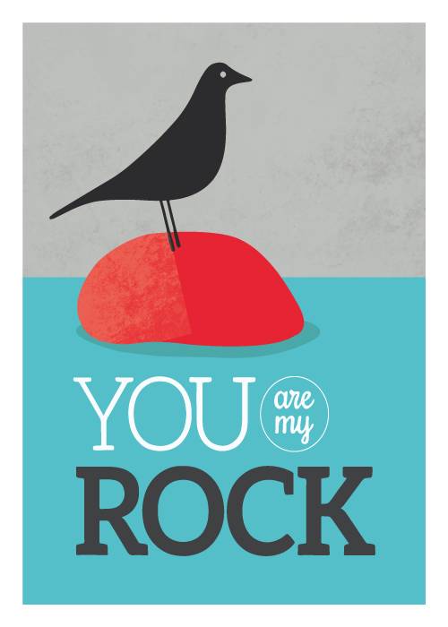 You Are My Rock Poster – Grafiske Plakater