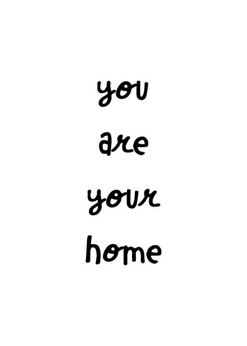 You Are Home – Typography Posters