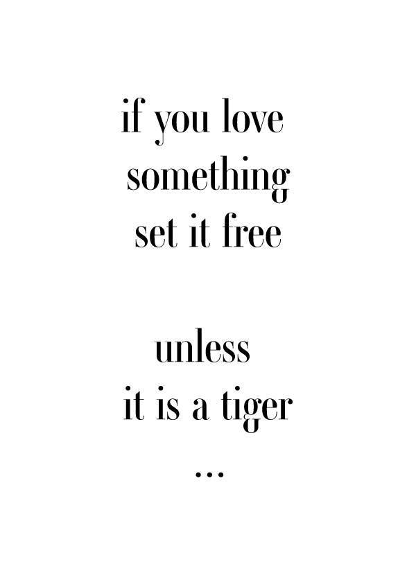 If Your Love Something – Tekstplakater