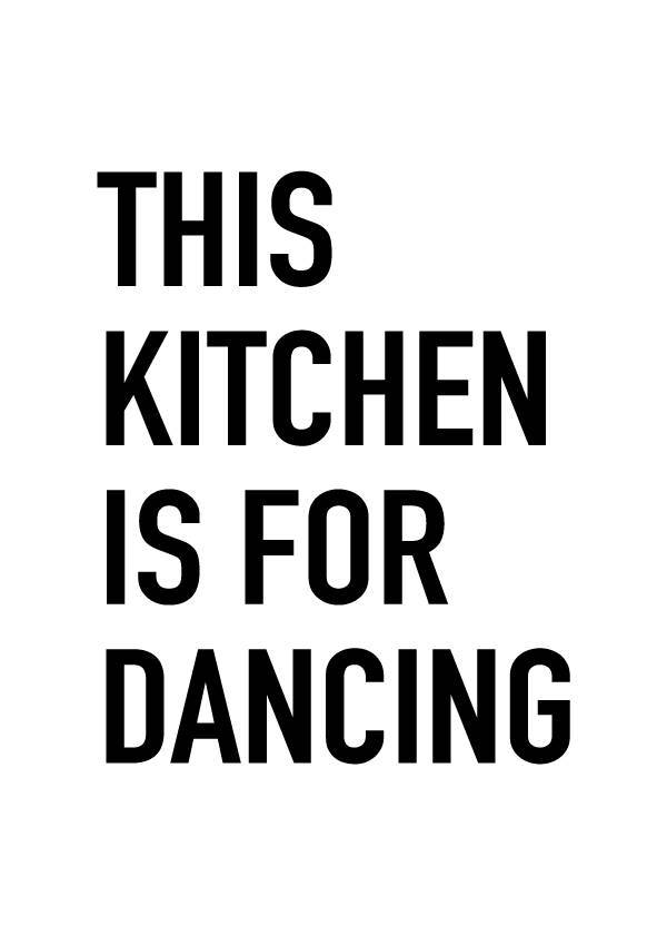 This Kitchen Is for Dancing